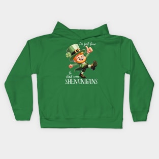 I'm Just Here To Start Some Shenanigans Kids Hoodie